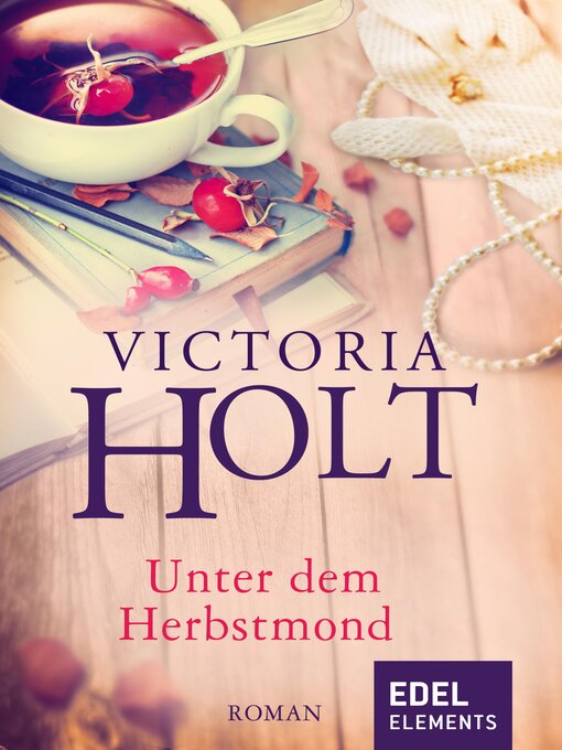 Title details for Unter dem Herbstmond by Victoria Holt - Wait list